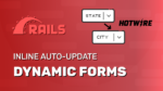 How to Create Dynamic Form Fields in Rails with Auto-Updates with Hotwire, StimulusJS, and Turbo